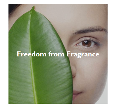 Freedom from Fragrance
